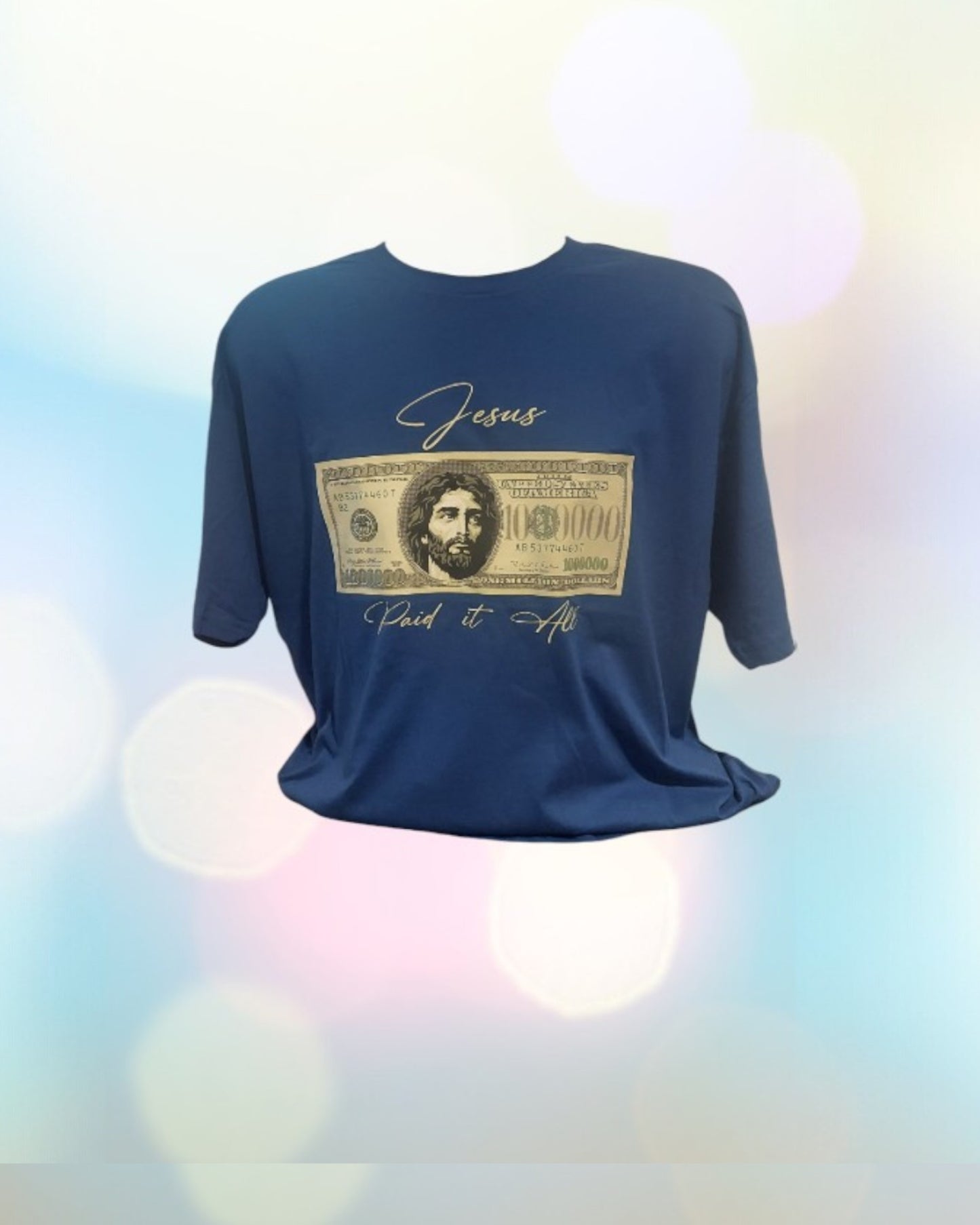 Christian T-Shirt JESUS PAID IT ALL